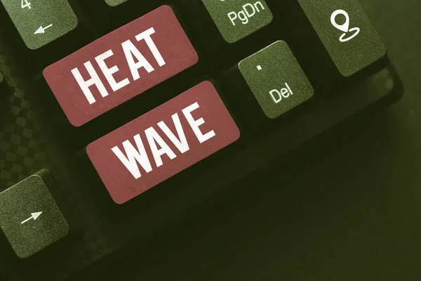 Έμπνευση Δείχνει Σημάδι Heat Wave Εννοιολογική Φωτογραφία Μια Παρατεταμένη Περίοδος — Φωτογραφία Αρχείου