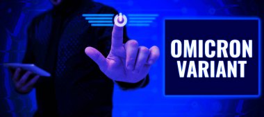 El yazısı metni Omicron Variant, yeni bir tür koronavirüsün yol açtığı hafif ya da ağır solunum hastalıkları fikri