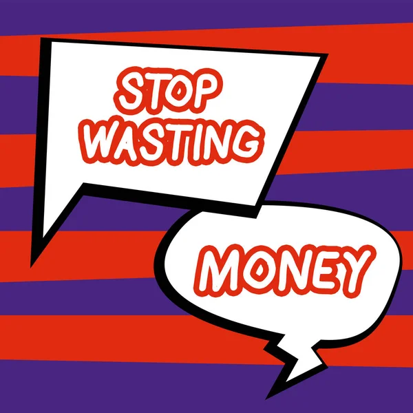 Tanda Tulisan Tangan Stop Wasting Money Ikhtisar Bisnis Orang Atau — Stok Foto