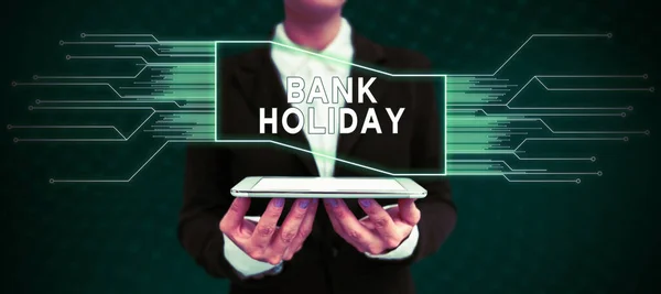 Текст Вивіски Показує Банківське Свято Огляд Бізнесу День Який Банки — стокове фото