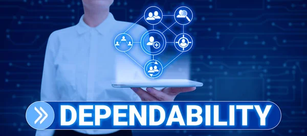 Conceptual Caption Dependability Business Concept Capable Being Trusted Depended — Stock Photo, Image