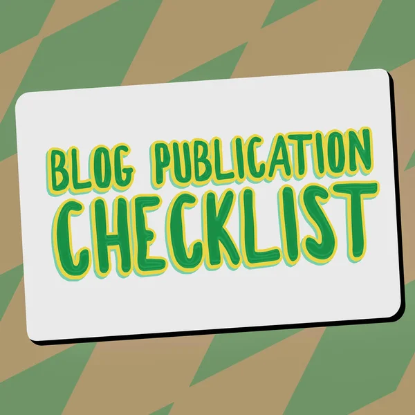 Текстовый Знак Показывающий Blog Publication Checklist Word Regular Record Someones — стоковое фото