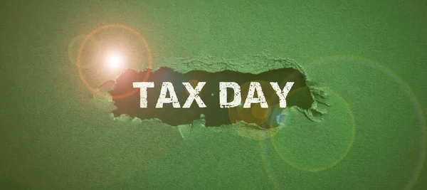 Texto Que Muestra Inspiración Tax Day Conceptual Photo Coloquial Term — Foto de Stock