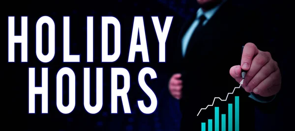Yazısı Tabelası Holiday Hours Yaklaşım Primi Bir Çalışanın Yüksek Gün — Stok fotoğraf