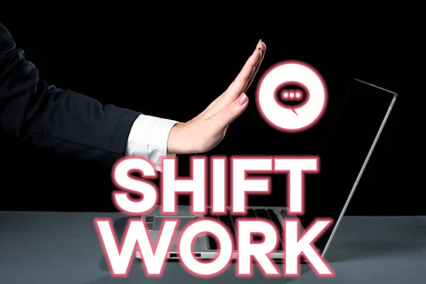 Szöveges Felirat Amely Bemutatja Shift Work Internet Concept Munkát Amely — Stock Fotó