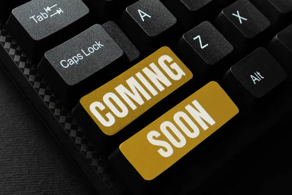 Text Caption Presenting Coming Soon Conceptual Photo Something Going Happen — Stock Photo, Image