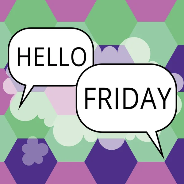 Hello Friday Concept Meaning Greetings Fridays Because End Work Week — стоковое фото