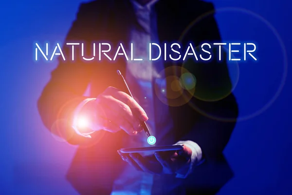 Sign Displaying Natural Disaster Conceptual Photo Occurring Course Nature Natural — Stock Photo, Image
