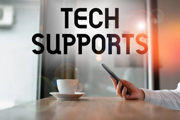 Text Mit Inspiration Tech Supports Business Approach Hilfe Durch Techniker — Stockfoto