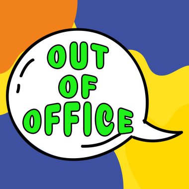 Ofis dışında, iş dışında hiç kimsenin mola vermediğini gösteren bir yazı.