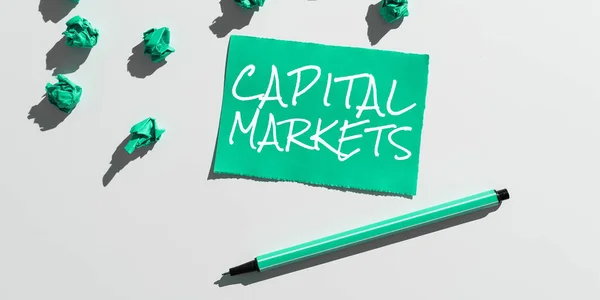 Signo Texto Que Muestra Los Mercados Capitales Concepto Que Significa — Foto de Stock