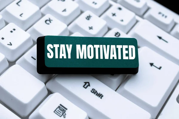 Znak Tekstowy Pokazujący Stay Motivated Word Reward Yourself Every Time — Zdjęcie stockowe