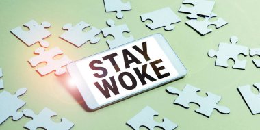 Görüntü metni yazma Stay woke, internet kavramı çevrenizin ve diğer şeylerin farkında olarak bilgilendirmeye devam edin