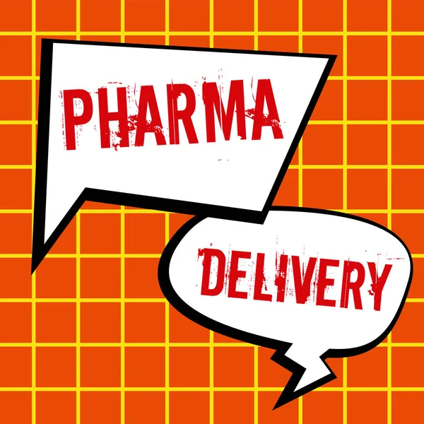 Sign Displaying Pharma Delivery Business Concept Getting Your Prescriptions Mailed — Stock Photo, Image