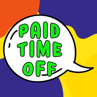 Ödenmiş İzin Zamanı metni yazma, çalışmadığınız anlar için ödeme alma sözcüğü