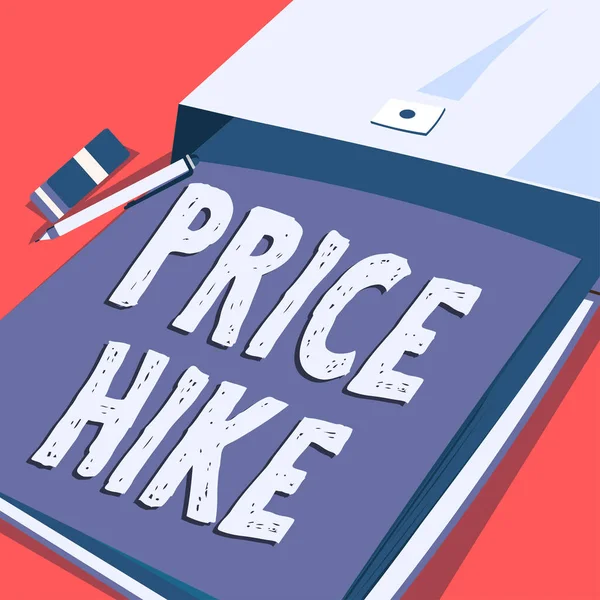Znamení Zobrazování Cena Hike Word Napsáno Součet Hodnot Které Zákazník — Stock fotografie