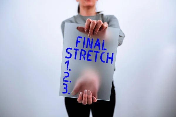 Написание Отображения Текста Final Stretch Бизнес Концепция Последняя Нога Заключение — стоковое фото