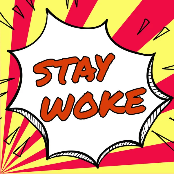 Pisanie Wyświetlania Tekstu Stay Woke Word Napisane Świadomość Otoczenia Rzeczy — Zdjęcie stockowe