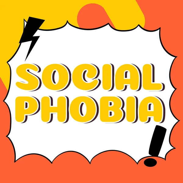 Jelzés Szociális Fóbia Üzleti Koncepció Elsöprő Félelem Társadalmi Helyzetek Amelyek — Stock Fotó