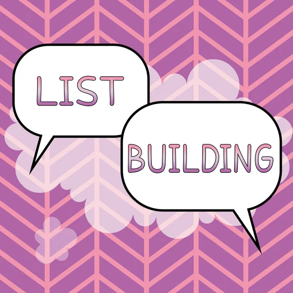 Segno Testo Che Mostra List Building Concetto Che Significa Database — Foto Stock