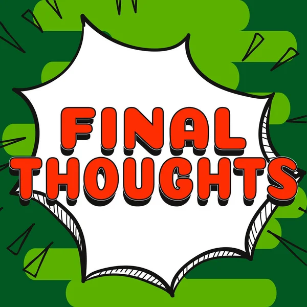 2010 Sign Showing Final Thoughts Business Approach Conclusion Last Analysis — 스톡 사진