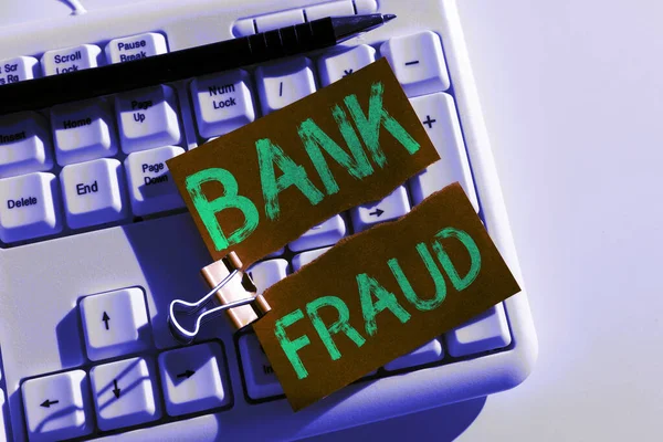 Tekst Teken Toont Bank Fraude Concept Betekent Opzettelijke Perversie Van — Stockfoto