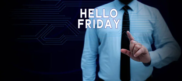 Hello Friday Word Greetings Fridays Because End Work Week — стоковое фото