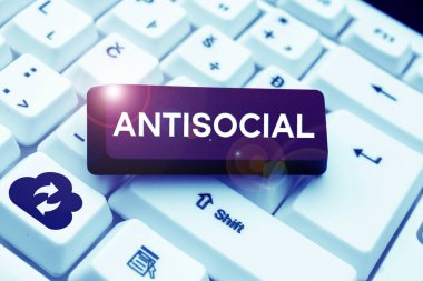 El yazısı imzası Antisosyal, iş fikri düşmanca ya da toplumsal sapmalara zararlı.