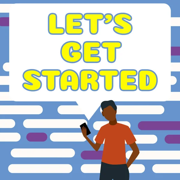 Znak Tekstowy Pokazujący Let Get Start Word Less Talking More — Zdjęcie stockowe