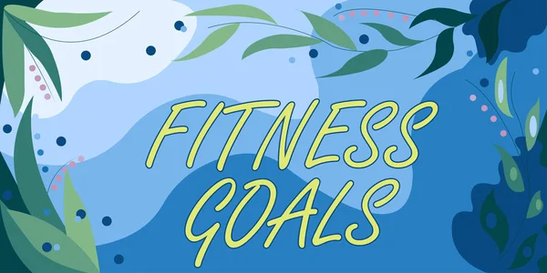 Writing displaying text Fitness Goals, Word Written on Loose fat Build muscle Getting stronger Conditioning