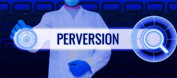 Text Sign Showing Perversion Word Describes One Whose Actions Deemed — Stock Photo, Image
