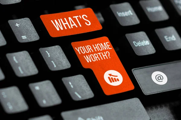 Εγγραφείτε Εμφάνιση Whats Home Worth Σας Εννοιολογική Φωτογραφία Αξία Ενός — Φωτογραφία Αρχείου