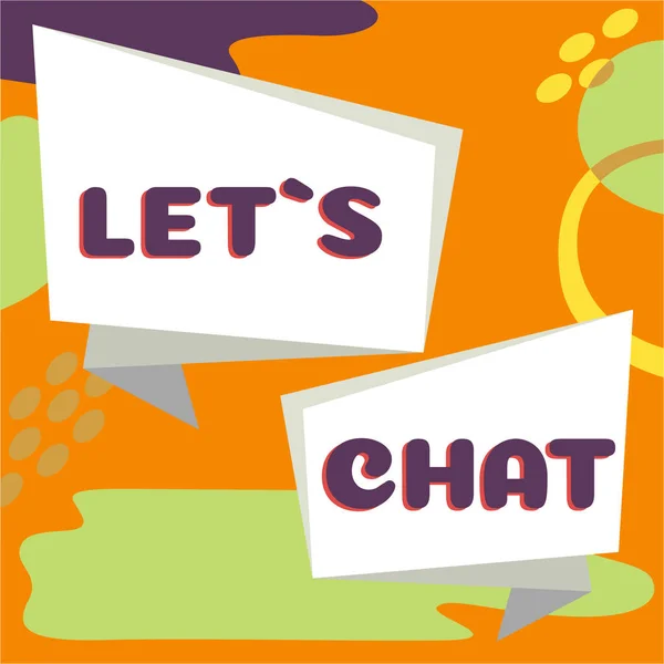 Sinal Escrita Mão Lets Chat Visão Geral Negócio Convidando Pessoa — Fotografia de Stock