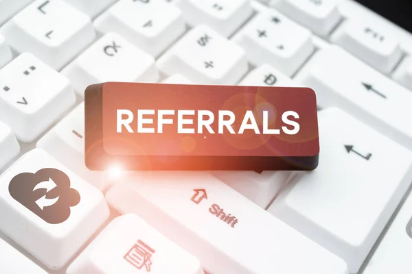 Writing Displaying Text Referrals Concept Meaning Act Referring Someone Something — Stock Photo, Image