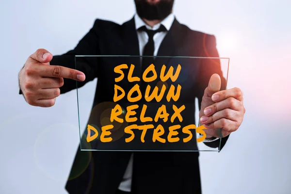 Tekst Toont Inspiratie Slow Relax Stress Zakelijk Overzicht Laat Een — Stockfoto