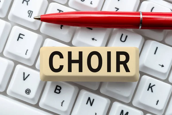 stock image Handwriting text Choir, Business concept a group organized to perform ensemble singing