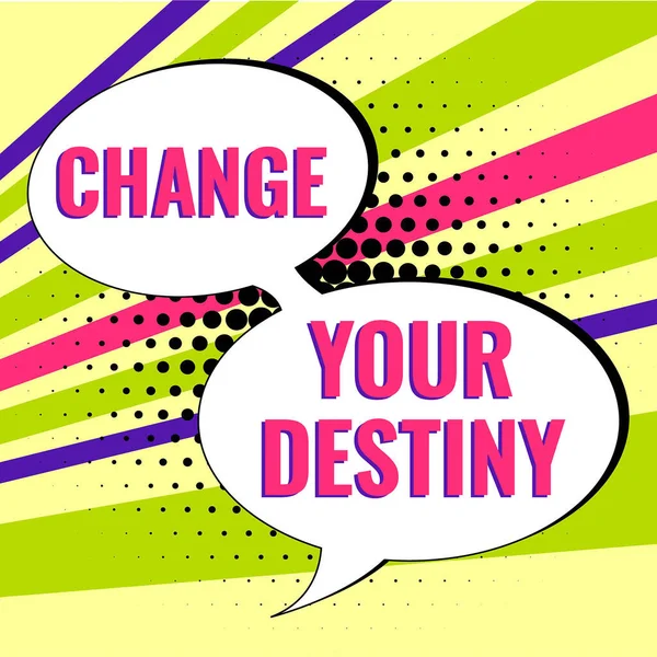 Szöveg Megjelenítése Change Your Destiny Business Idea Rewriting Ciming Improving — Stock Fotó
