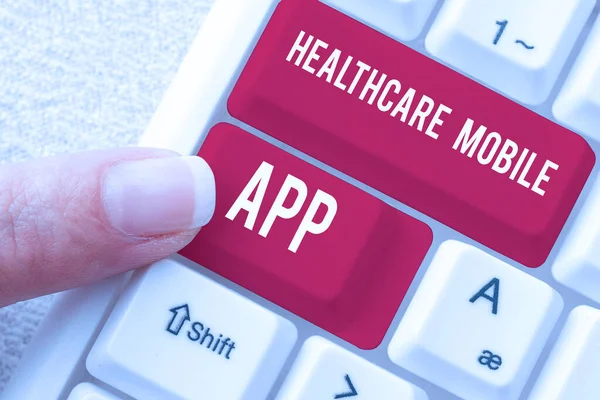 ヘルスケアモバイルアプリを示すテキストサイン 健康関連サービスを提供するアプリケーションプログラムのための言葉 — ストック写真