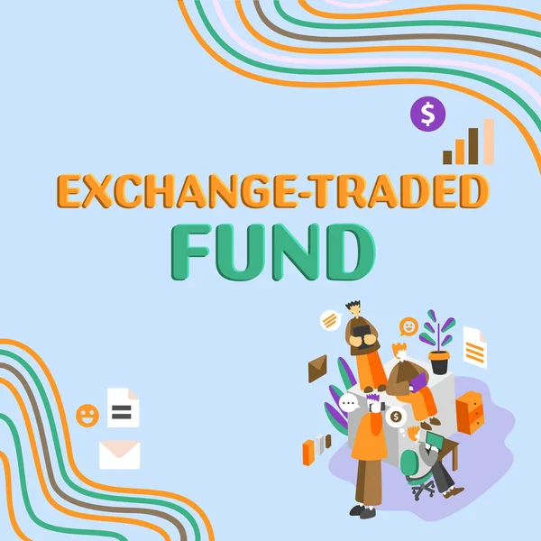 Didascalia Concettuale Exchange Traded Fund Concetto Che Significa Titoli Negoziabili — Foto Stock