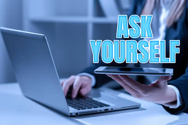 Text Sign Showing Ask Yourself Concept Meaning Thinking Future Meaning — Stock Photo, Image