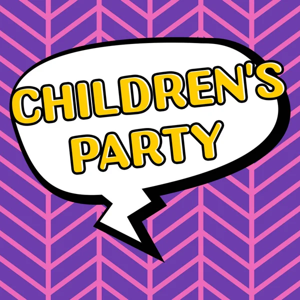 Sinal Texto Mostrando Childrens Party Visão Geral Negócio Reunião Social — Fotografia de Stock