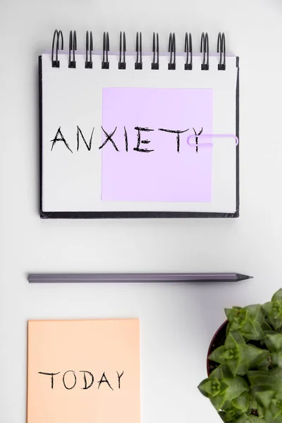 Sign displaying Anxiety, Business idea Excessive uneasiness and apprehension Panic attack syndrome