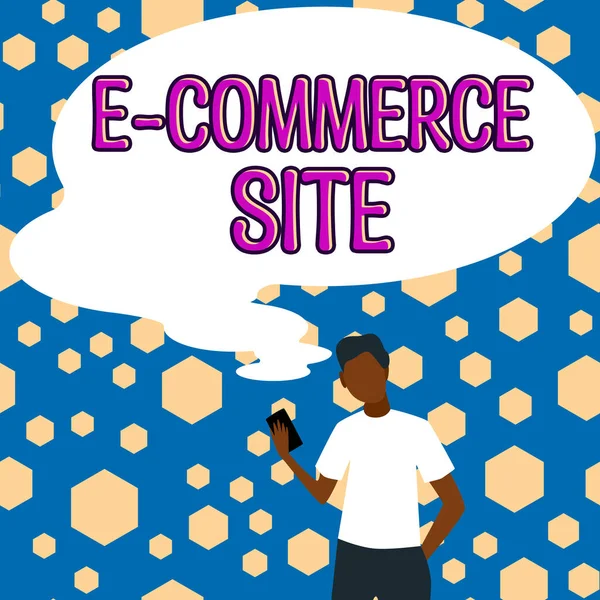 Sign displaying E Commerce Site, Concept meaning activity of buying or selling of products on online services