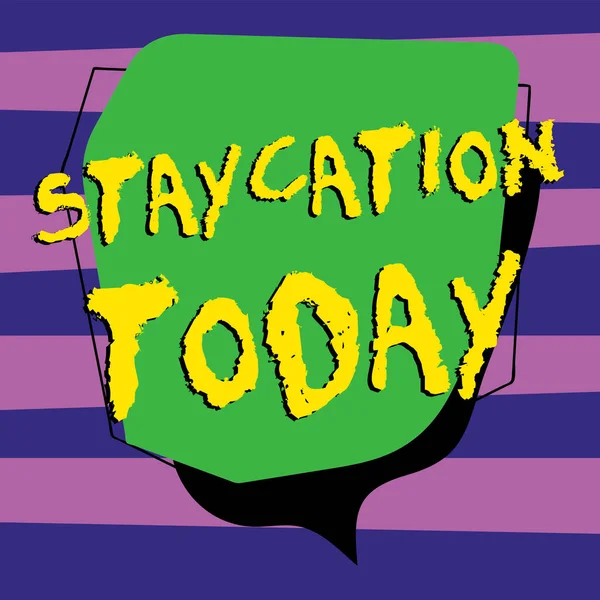 Handschrift Text Staycation Business Konzept Einen Urlaub Den Eigenen Vier — Stockfoto