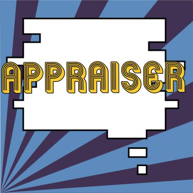 Değerlendirmeyi gösteren metin işareti, malların parasal değerini hesaplayan kişiye yazılmış sözcük, değerlendirmenin değerini belirler