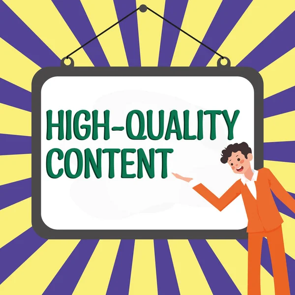 Sign Displaying High Quality Content Business Idea Website Useful Informative — Stock Photo, Image