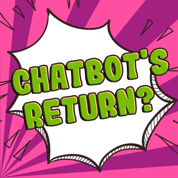 Konceptuell Bildtext Chatbots Return Konceptuellt Fotoprogram Som Kommunicerar Använder Textgränssnitt — Stockfoto
