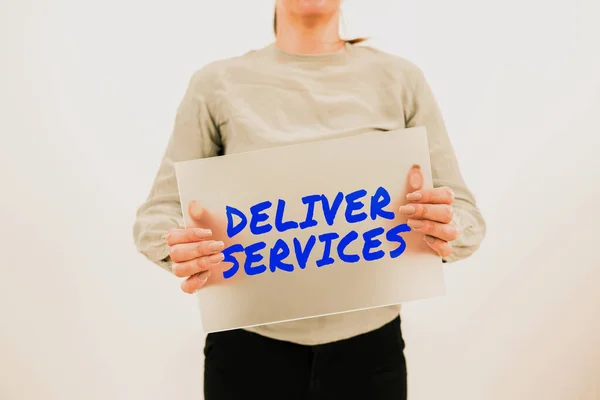 Hand writing sign Deliver Services, Concept meaning the act of providing a delivery services to customers