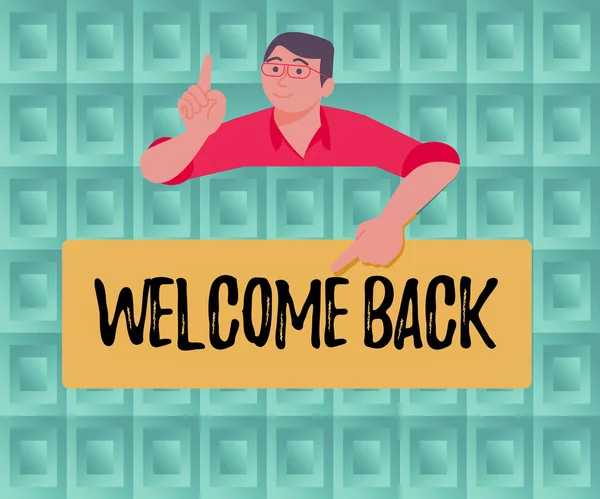 Szöveg Felirat Bemutató Welcome Back Koncepció Jelentése Meleg Üdvözlet Megérkezett — Stock Fotó