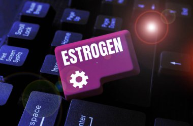 Hormonlardan oluşan iş yaklaşım grubu Östrojen 'in kadın özelliklerinin gelişimini teşvik ettiğini gösteren bir ilham kaynağı